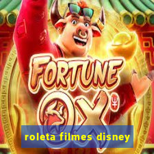 roleta filmes disney